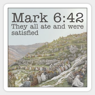 Mark 6:42 Sticker